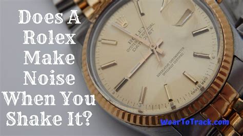 is a rolex supposed to make noise|rolex noise.